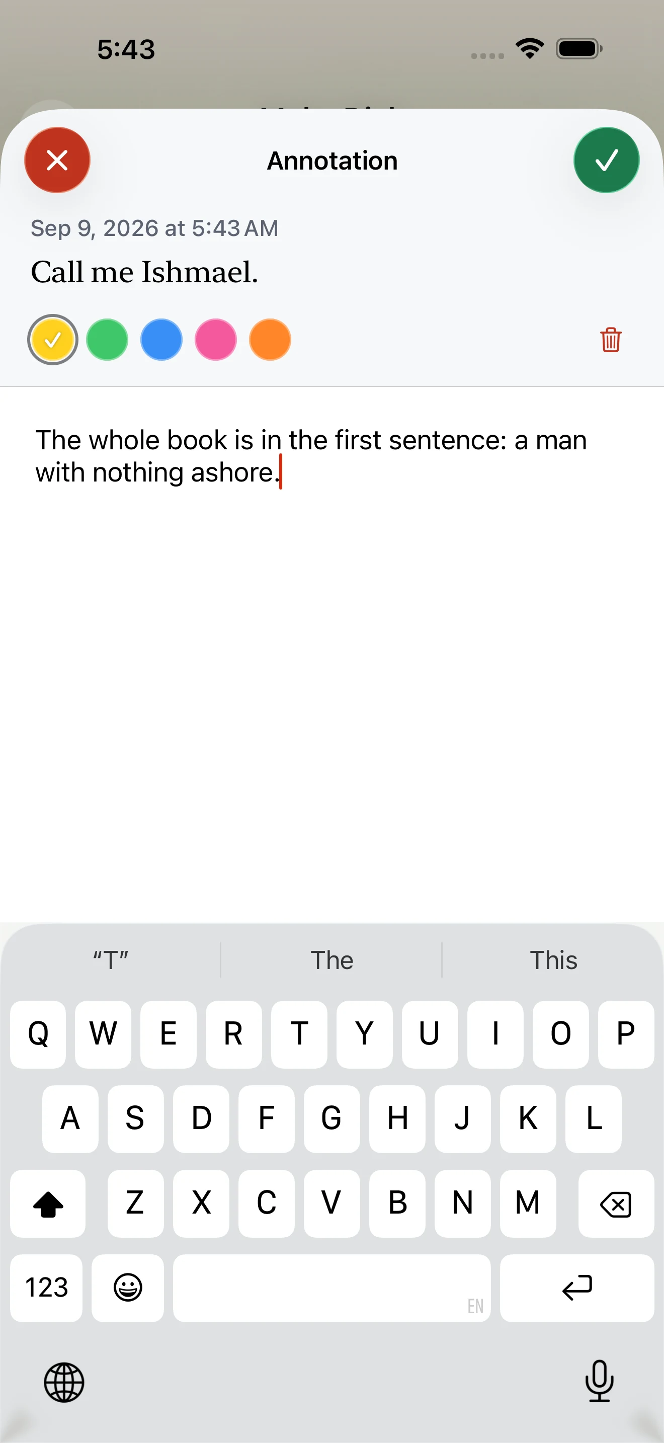 Fireside’s note editor on iOS, opened on a highlight of “Call me Ishmael.” from Moby-Dick, with five highlight colours, a note being typed, and the keyboard up